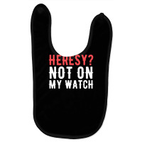 Heresy Not On My Watch Wargaming Baby Bibs | Artistshot