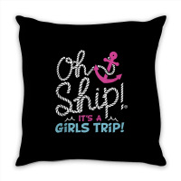 Oh Ship It's A Girlstrip   Oh Ship Cruise Tank Top Throw Pillow | Artistshot