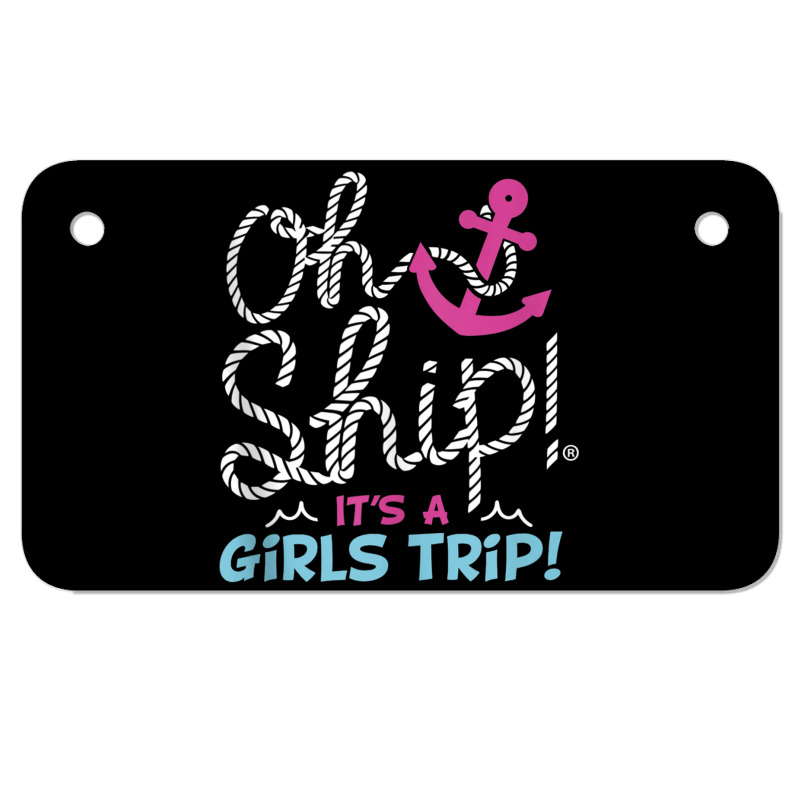 Oh Ship It's A Girlstrip   Oh Ship Cruise Tank Top Motorcycle License Plate | Artistshot