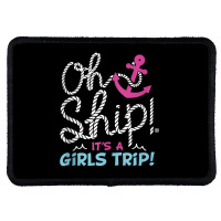 Oh Ship It's A Girlstrip   Oh Ship Cruise Tank Top Rectangle Patch | Artistshot