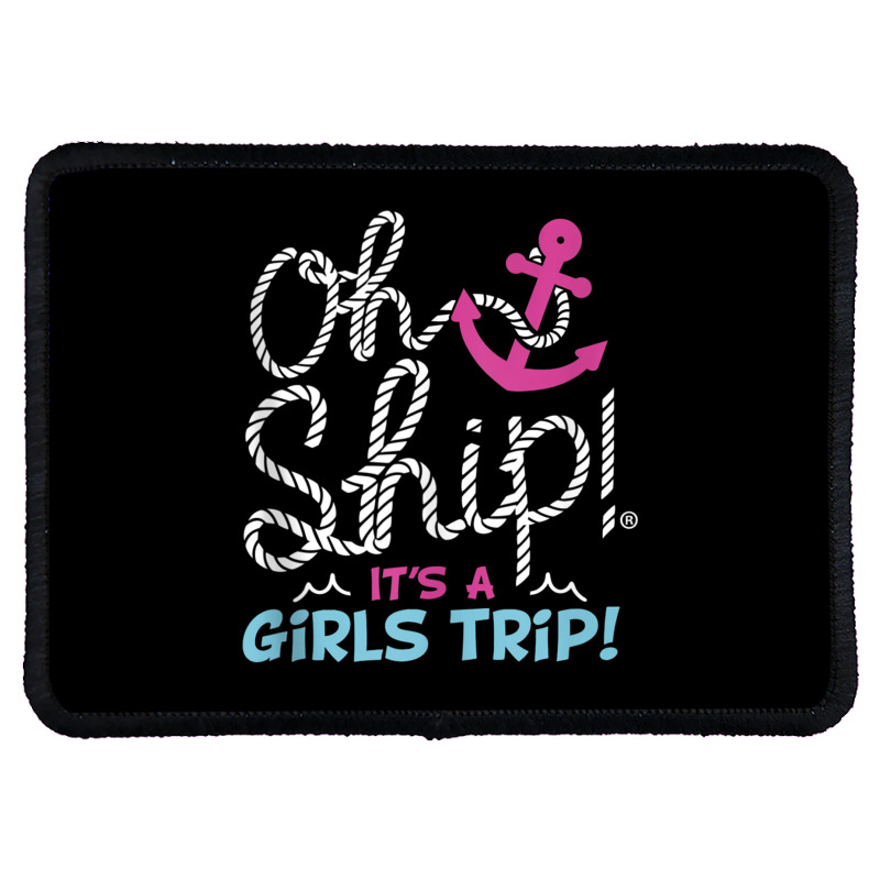 Oh Ship It's A Girlstrip   Oh Ship Cruise Tank Top Rectangle Patch | Artistshot