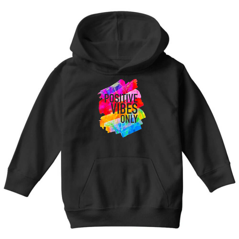 Positive Vibes -t-s -inspirational Youth Hoodie | Artistshot