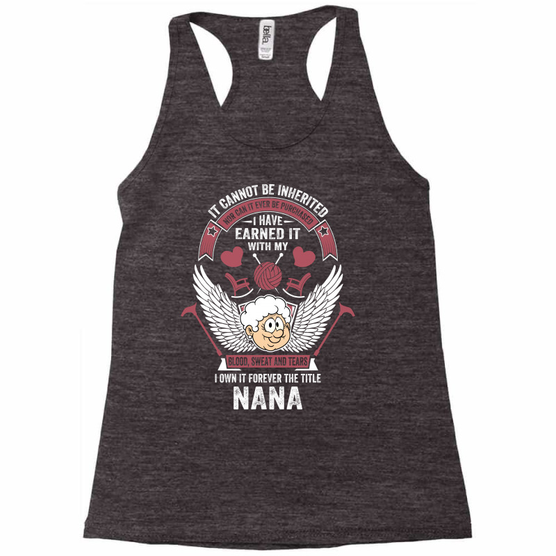 I Own It Forever The Title Nana Racerback Tank by tshiart | Artistshot