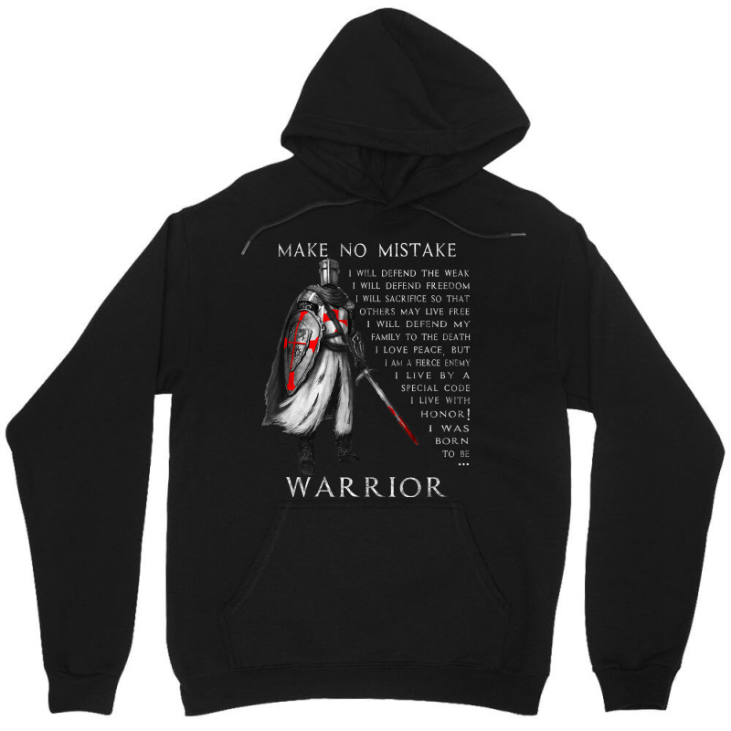 Knight Templar  Make No Mistake  The Crusader Unisex Hoodie | Artistshot