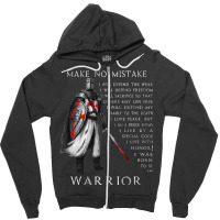 Knight Templar  Make No Mistake  The Crusader Zipper Hoodie | Artistshot