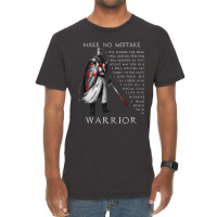 Knight Templar  Make No Mistake  The Crusader Vintage T-shirt | Artistshot