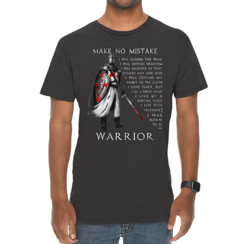 Knight Templar  Make No Mistake  The Crusader Vintage T-shirt | Artistshot