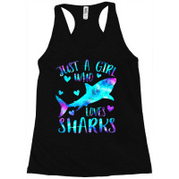 Just A Girl Who Loves Sharks Watercolor Shark Racerback Tank | Artistshot