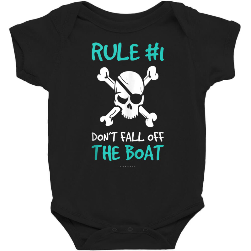 Rule 1 Don't Fall Off The Boat Funny Cruise Pirate Tanks Tank Top Baby Bodysuit | Artistshot