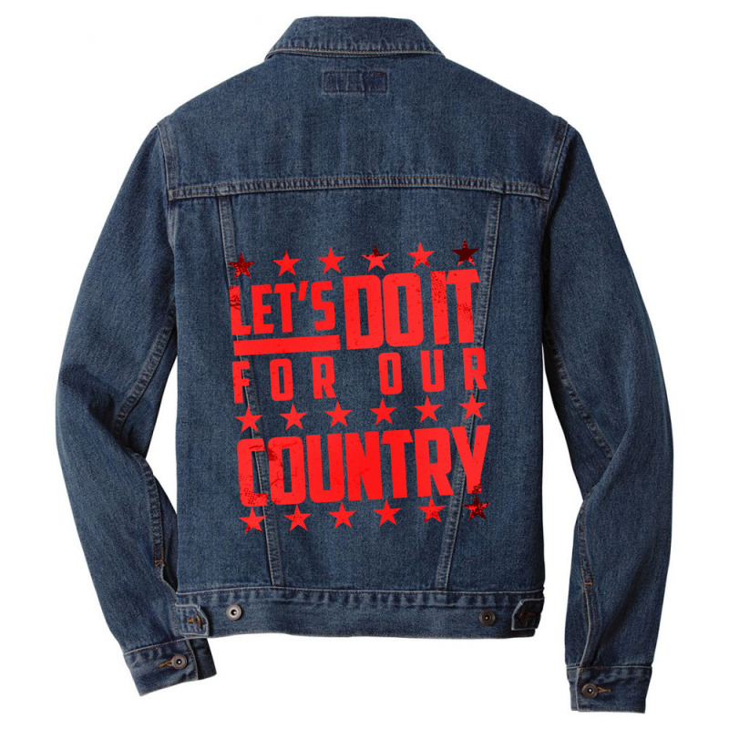 Do It For Our Country Men Denim Jacket by cm-arts | Artistshot