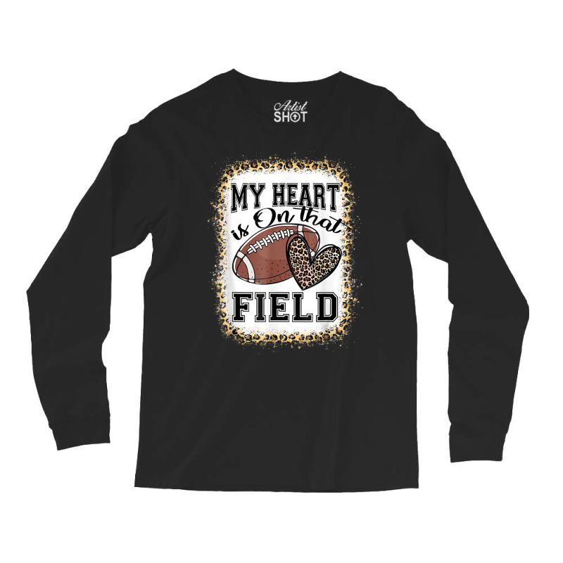 Bleached My Heart Is On That Field Football Mom Leopard Long Sleeve Shirts | Artistshot