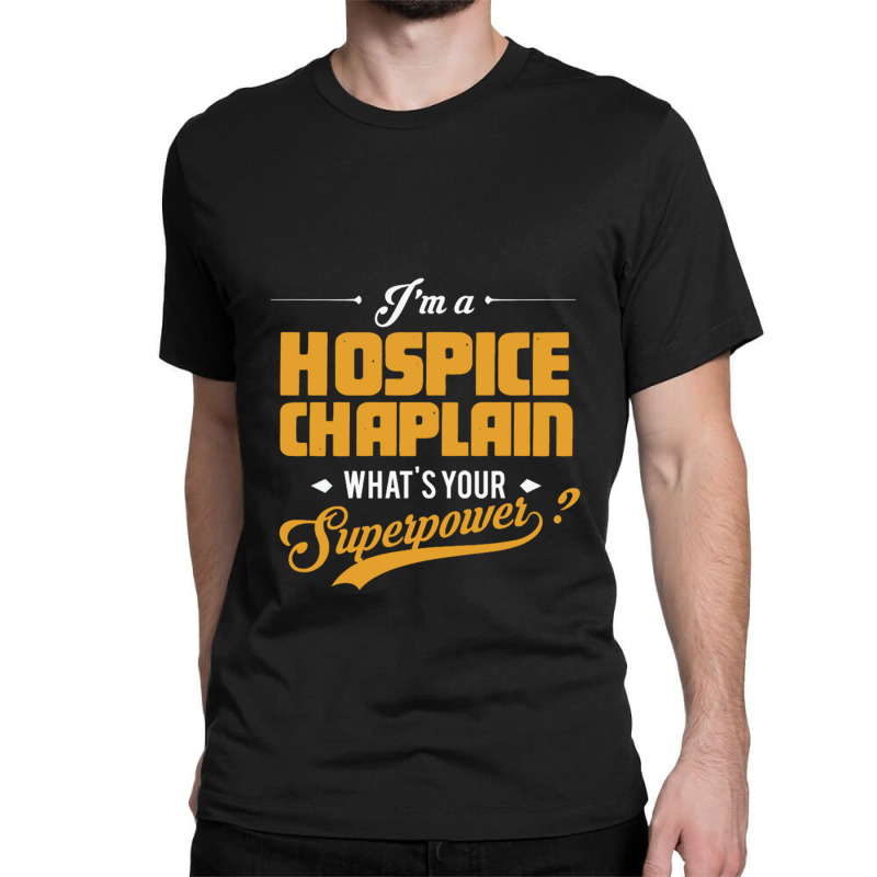 Hospice Chaplain Classic T-shirt by cm-arts | Artistshot