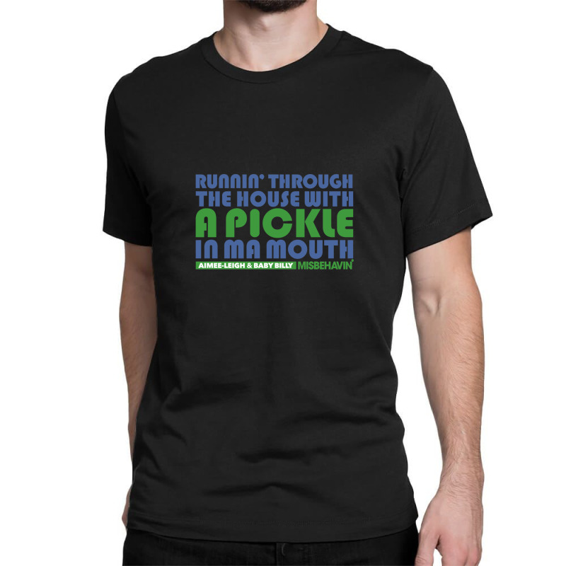 Righteous Gemstones Misbehavin Runnin With A Pickle Inspired .png Classic T-shirt | Artistshot