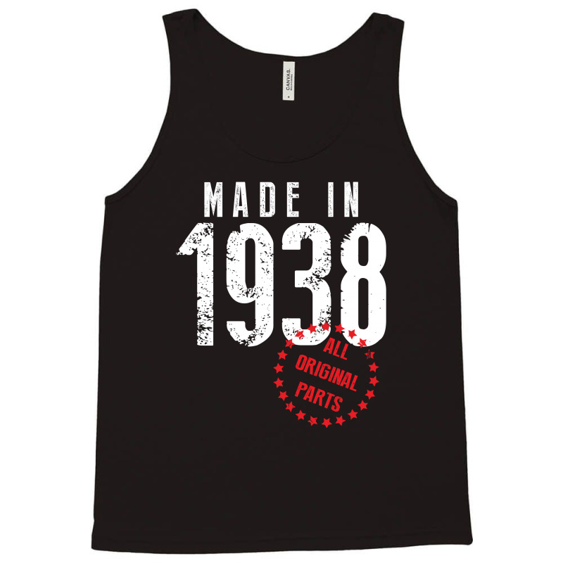 Made In 1938 All Original Part Tank Top | Artistshot