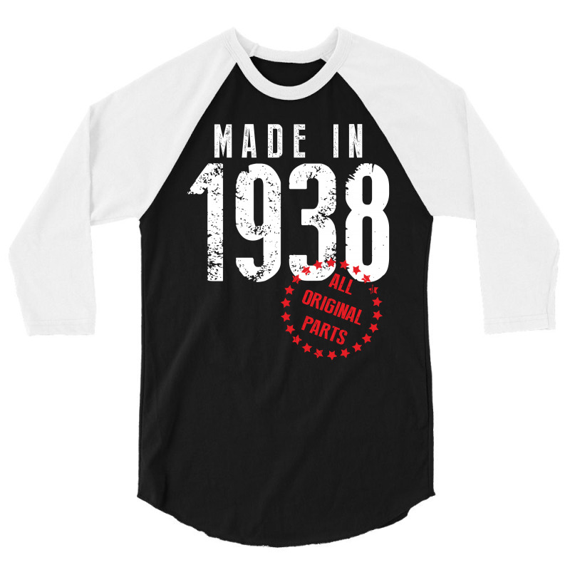 Made In 1938 All Original Part 3/4 Sleeve Shirt | Artistshot