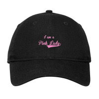 I Am A Pink Lady Adjustable Cap | Artistshot