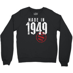 Made In 1949 All Original Parts Crewneck Sweatshirt | Artistshot