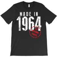 Made In 1964 All Original Parts T-shirt | Artistshot