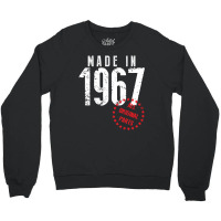 Made In 1967 All Original Parts Crewneck Sweatshirt | Artistshot