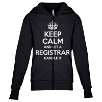 Registrar Gift Funny Job Title Profession Birthday Work Idea T Shirt Youth Zipper Hoodie | Artistshot