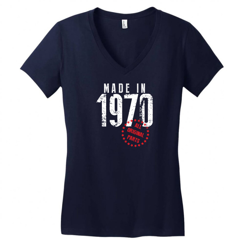 Made In 1970 All Original Parts Women's V-neck T-shirt | Artistshot