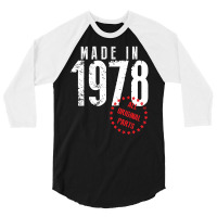 Made In 1978 All Original Parts 3/4 Sleeve Shirt | Artistshot