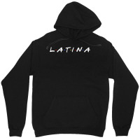 Latina Gift Unisex Hoodie | Artistshot