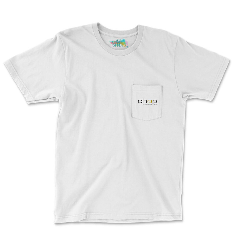 Chop Steakhouse Pocket T-Shirt by aqdu | Artistshot