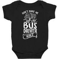 Bus Driver Voice Job Operator Busman Driving Baby Bodysuit | Artistshot