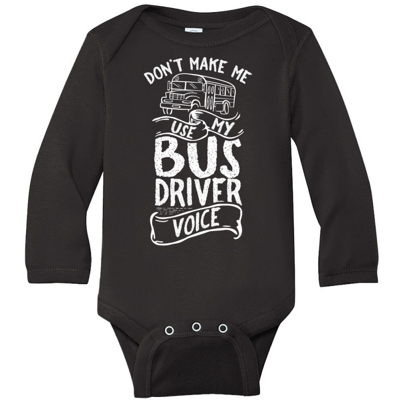 Bus Driver Voice Job Operator Busman Driving Long Sleeve Baby Bodysuit by cm-arts | Artistshot