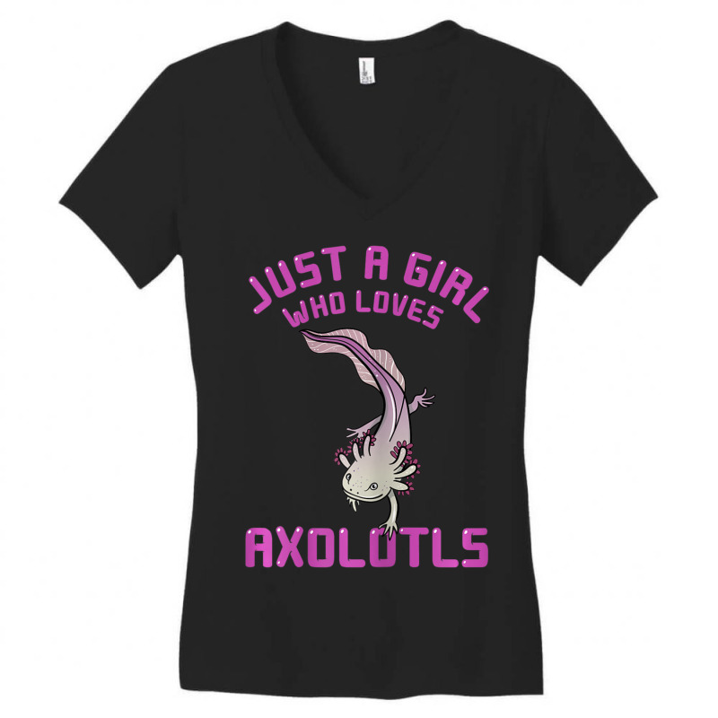 Just A Girl Who Loves Axolotls Gift Mexican Salamander Lover Women's V-Neck T-Shirt by thangdinhsinhelf | Artistshot