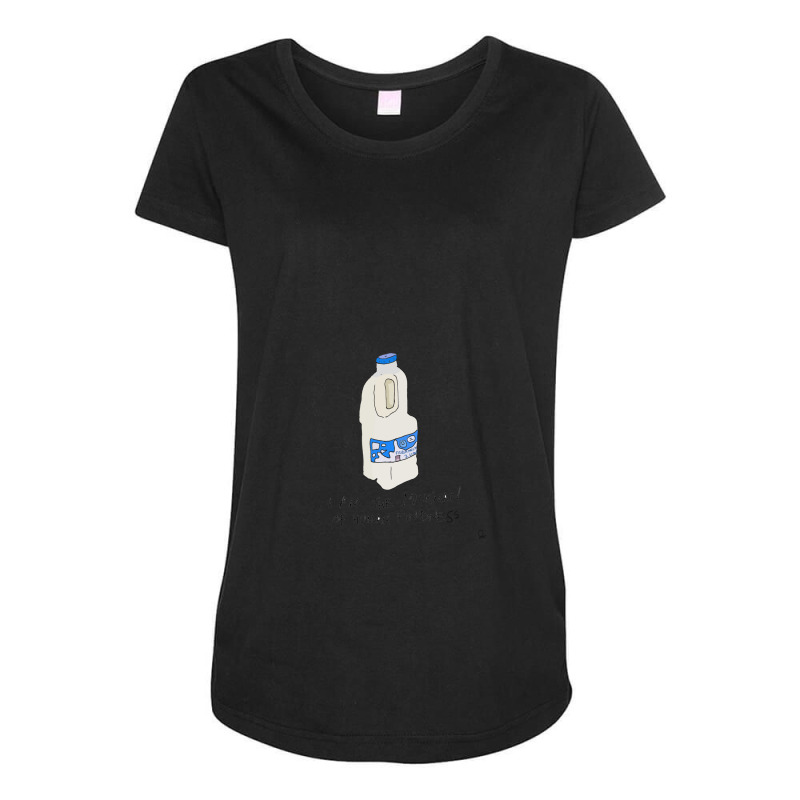 Milkman Of Human Kindness. Maternity Scoop Neck T-shirt by KristiMartin | Artistshot