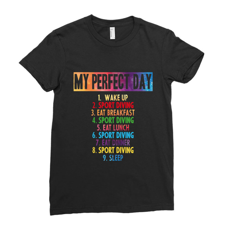 My Perfect Sport Diving Day Ladies Fitted T-Shirt by cm-arts | Artistshot