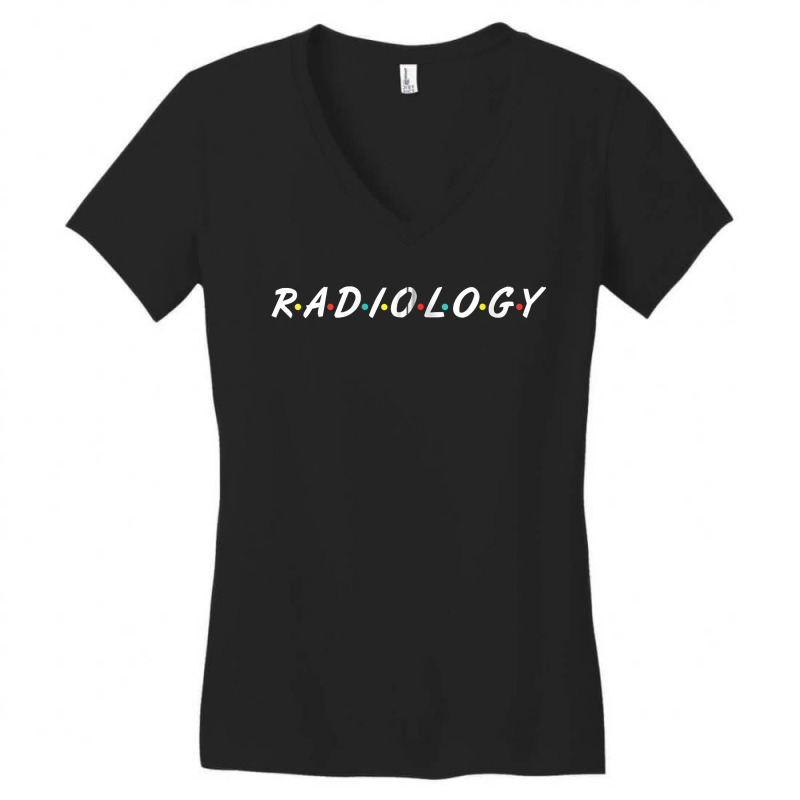 Radiology Gifts For Radiologist Technician Zip Hoodie Women's V-Neck T-Shirt by home12 | Artistshot