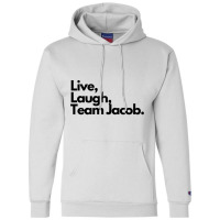 Live Laugh Team Jacob Champion Hoodie | Artistshot