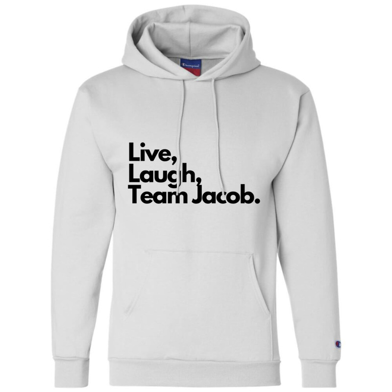 Live Laugh Team Jacob Champion Hoodie by cm-arts | Artistshot