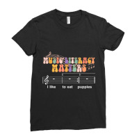 Music Literacy Matters I Like To Eat Puppies Relaxed Fit Ladies Fitted T-shirt | Artistshot