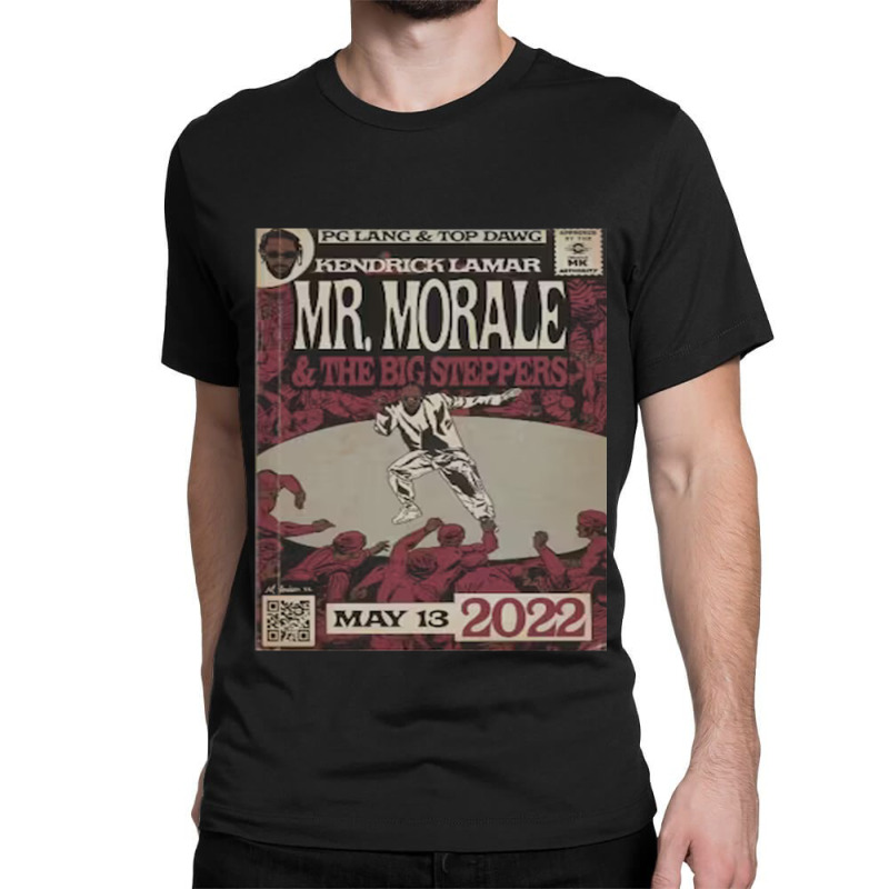 Mr Morale And The Big Steppers,kendrick Lamar Mr Morale,mr Morale Classic T-shirt by RHONDAHARRISON | Artistshot