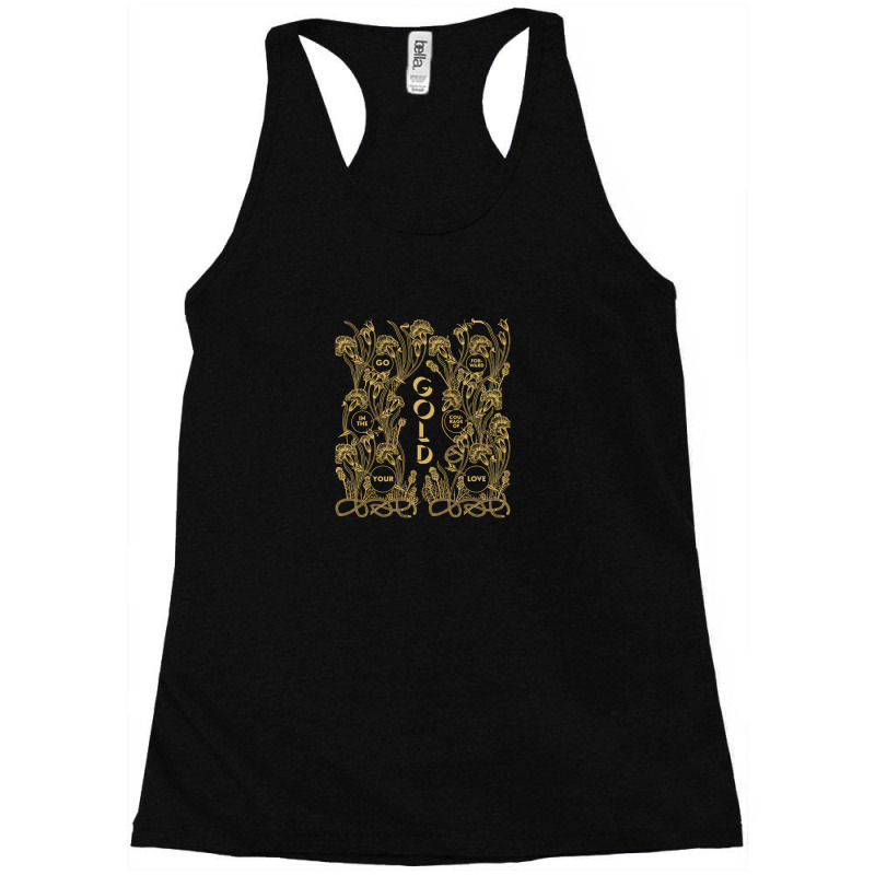 Gold – Go Forward In The Courage Of Your Love Alabaster Deplume-giga Racerback Tank by cm-arts | Artistshot