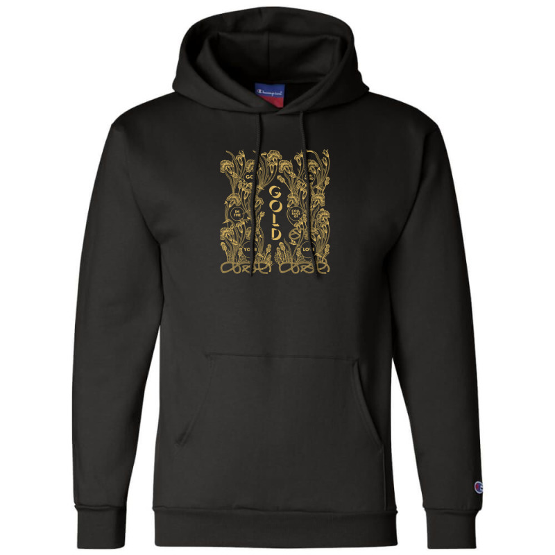 Gold – Go Forward In The Courage Of Your Love Alabaster Deplume-giga Champion Hoodie by cm-arts | Artistshot