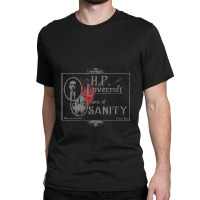 Hp Lovecraft Tonic Of Sanity    Hp Lovecraft Classic T-shirt | Artistshot