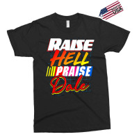 Raise Hell Praise Dale Vintage Exclusive T-shirt | Artistshot