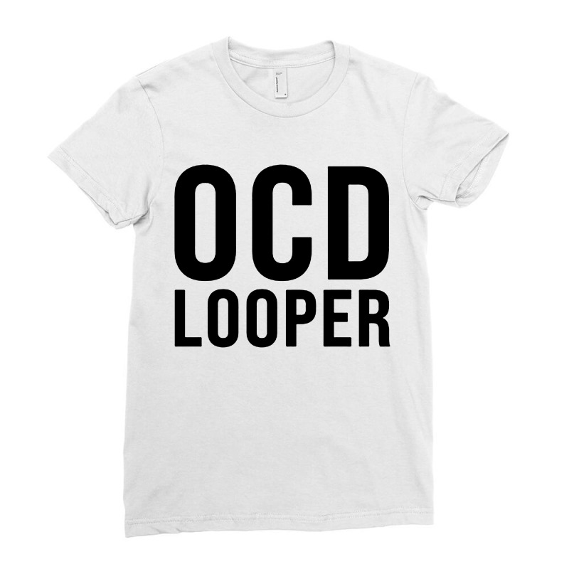 Ocd Looper Ladies Fitted T-Shirt by Smile 4ever | Artistshot