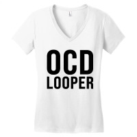 Ocd Looper Women's V-neck T-shirt | Artistshot