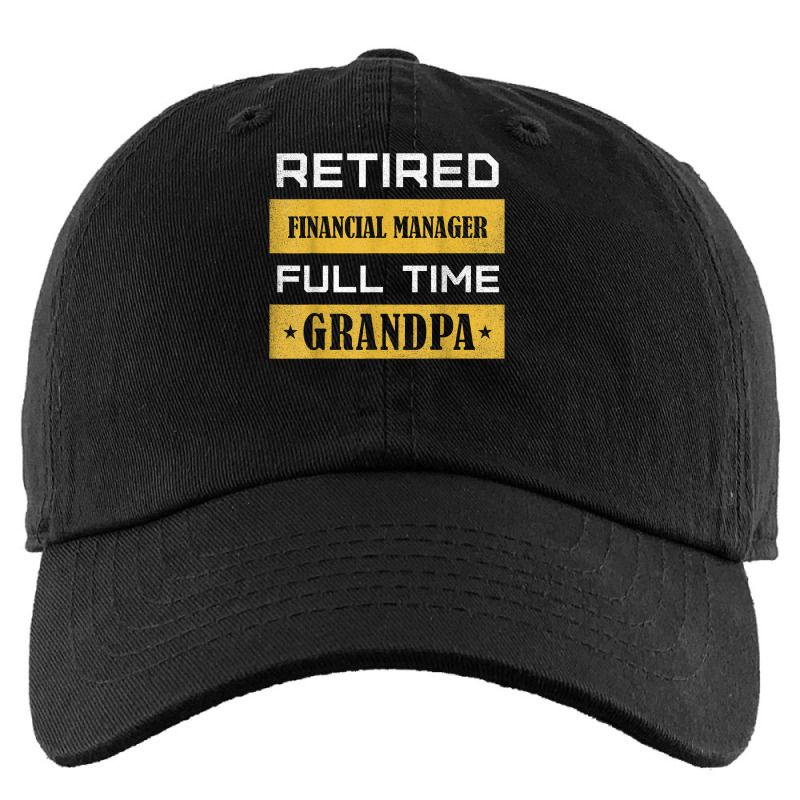 Mens Retired Financial Manager Full Time Grandpa T Shirt Kids Cap by alyshasur9x | Artistshot