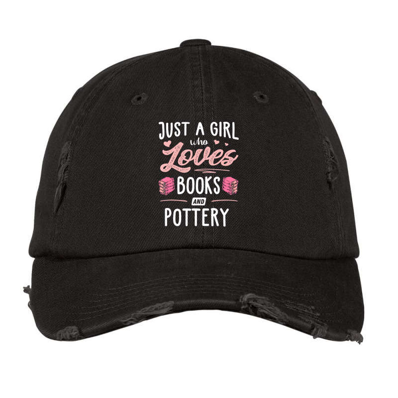 Just A Girl Who Loves Books And Pottery Gift Women Vintage Cap by thangdinhsinhelf | Artistshot