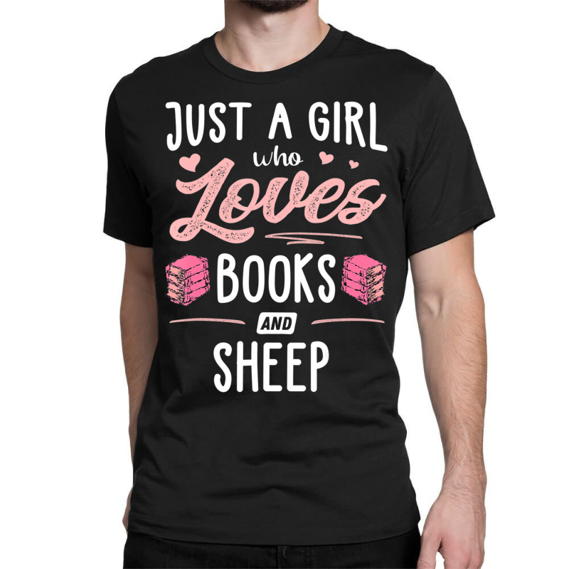 Just A Girl Who Loves Books And Sheep Gift Women Classic T-shirt by thangdinhsinhelf | Artistshot