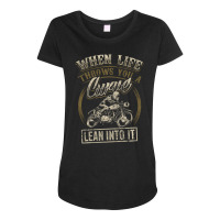 Cool Biker Quote Motorcycle Saying Love Riding Maternity Scoop Neck T-shirt | Artistshot