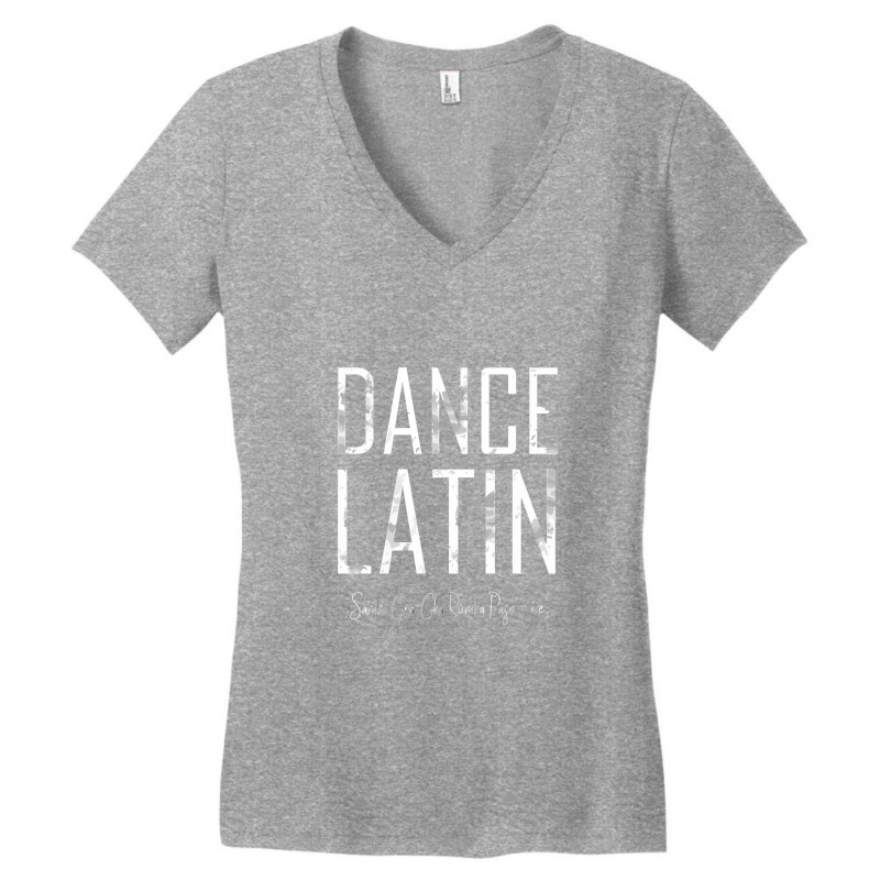 Dance Latin Samba Cha Cha Rumba Paso Jive Ballroom Women's V-Neck T-Shirt by hatanoreiya | Artistshot