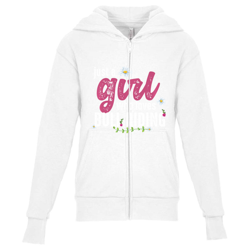 Just A Girl Who Loves Bull Riding Bull Rider Youth Zipper Hoodie by thangdinhsinhelf | Artistshot